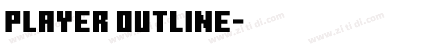 Player Outline字体转换